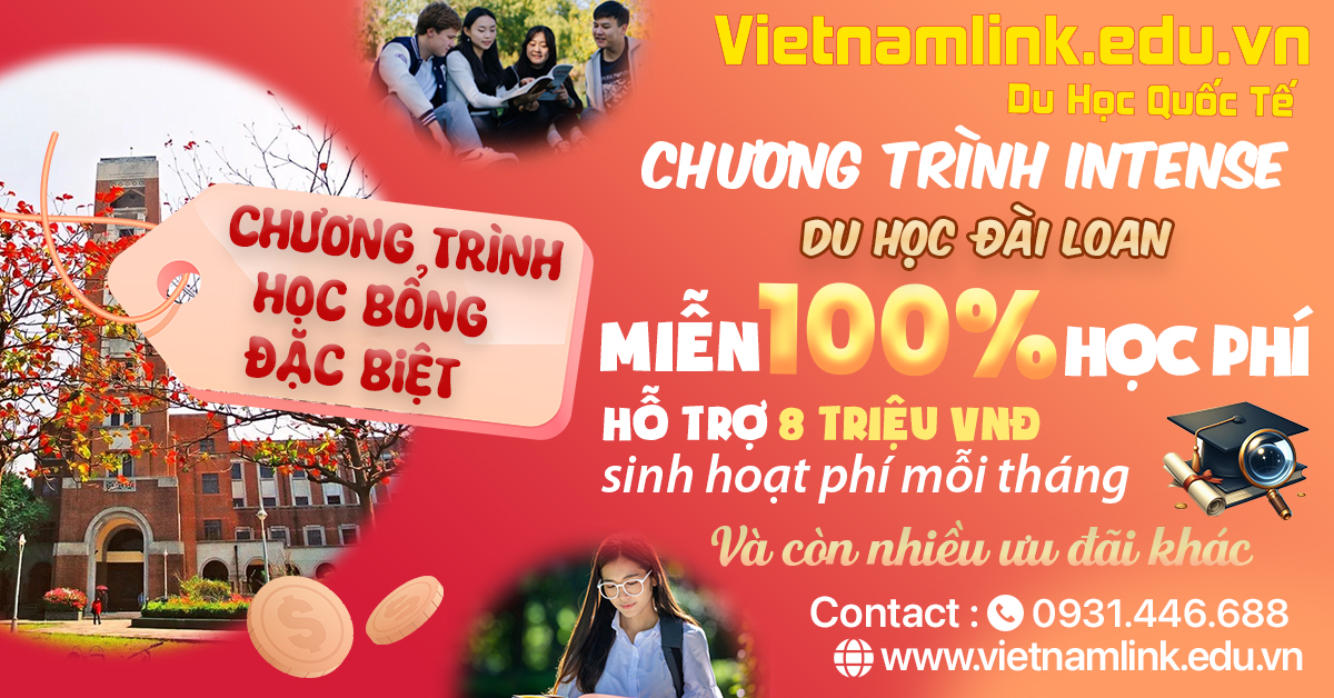 DU HỌC ĐÀI LOAN: CHƯƠNG TRÌNH HỌC BỔNG ĐẶC BIỆT DO BỘ GIÁO DỤC ĐÀI LOAN TỔ CHỨC - CHƯƠNG TRÌNH INTENSE