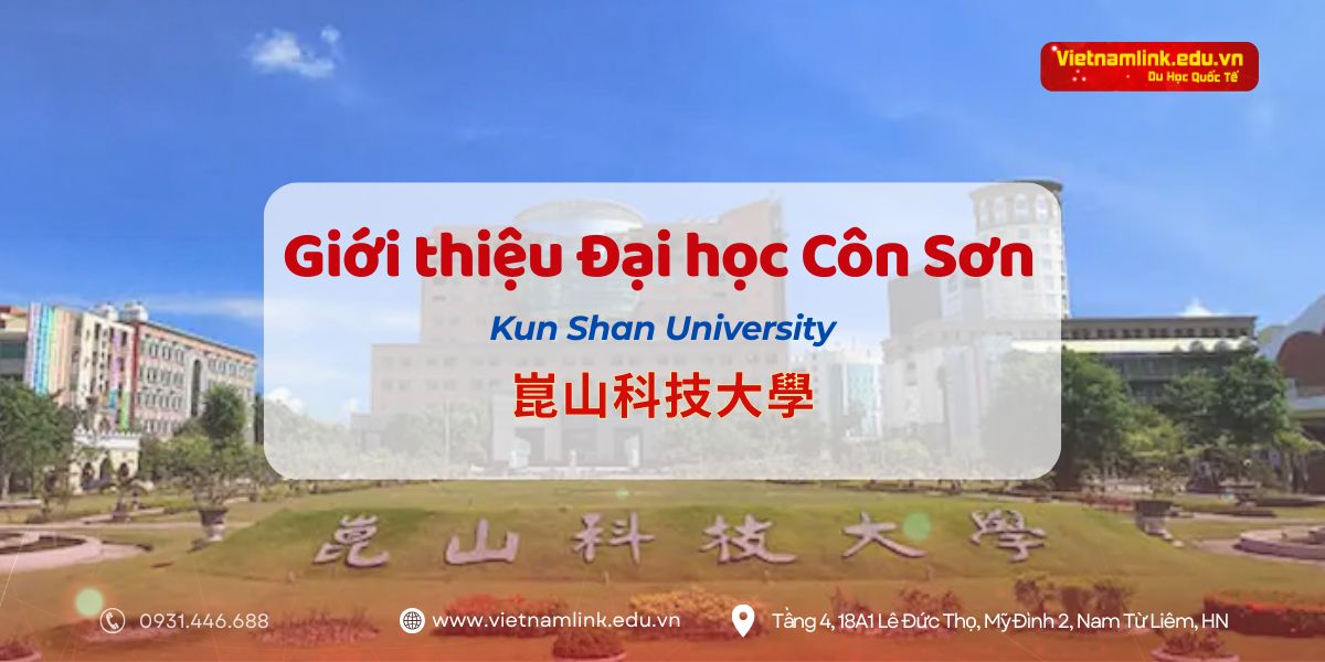Giới thiệu Đại học Côn Sơn tại Đài Nam – Kun Shan University