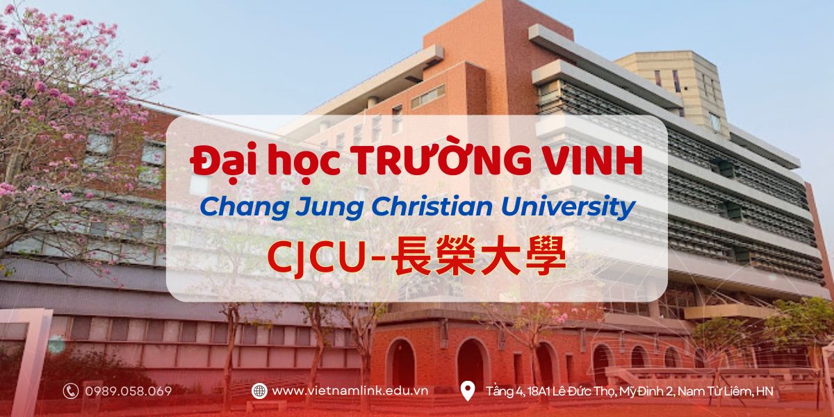 GIỚI THIỆU ĐẠI HỌC TRƯỜNG VINH – 長榮大學 – Chang Jung Christian University (CJCU)