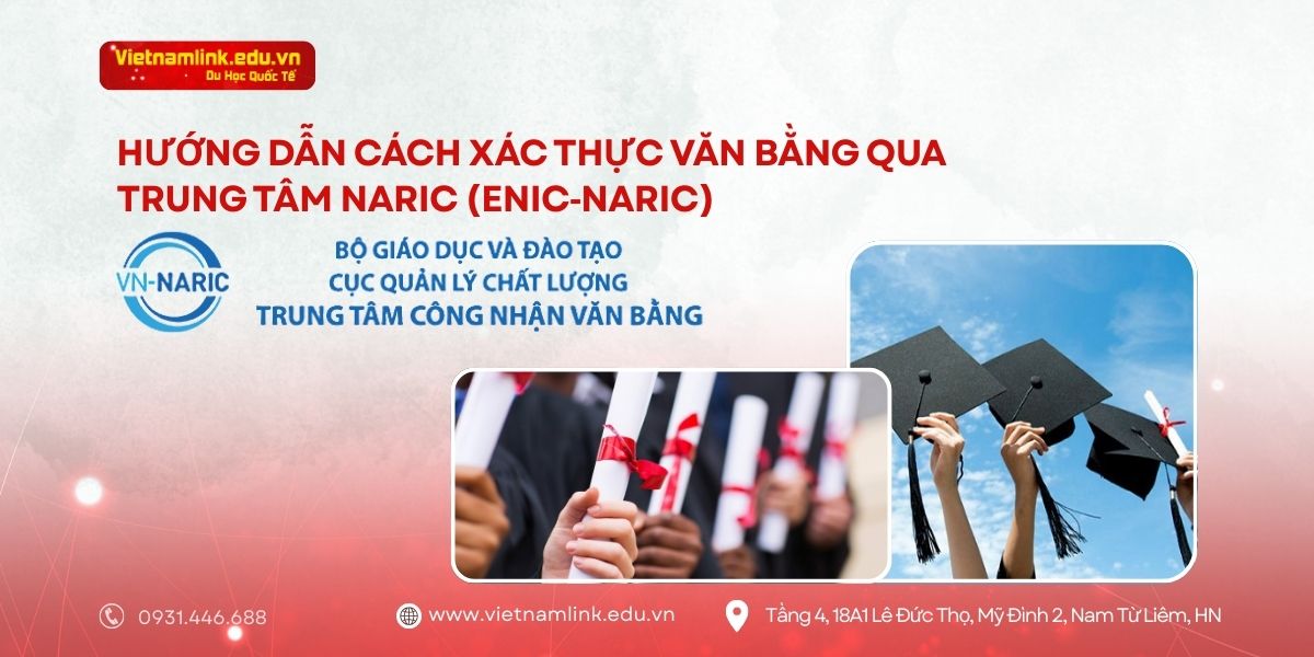 HƯỚNG DẪN CHI TIẾT CÁCH XÁC THỰC VĂN BẰNG QUA TRUNG TÂM NARIC (ENIC‑NARIC) 