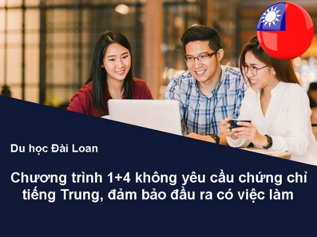 du-hoc-dai-loan-1+4-co-hoi-viec-lam