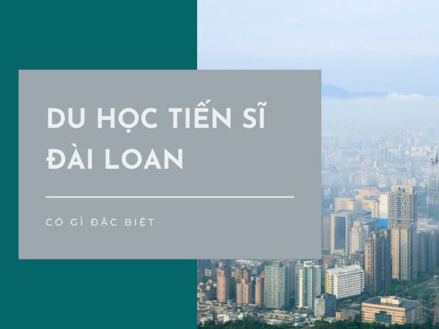 chuong-trinh-du-hoc-dai-loan-he-tien-si