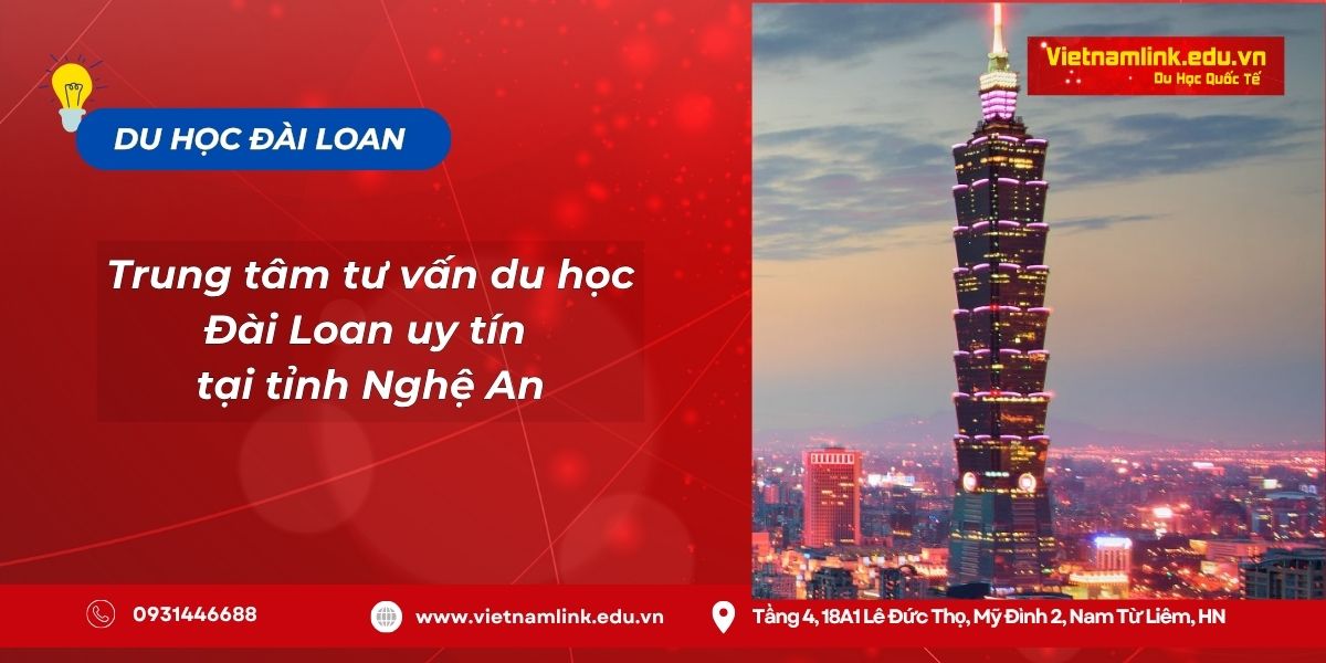 Địa chỉ trung tâm tư vấn du học Đài Loan uy tín tại tỉnh Nghệ An
