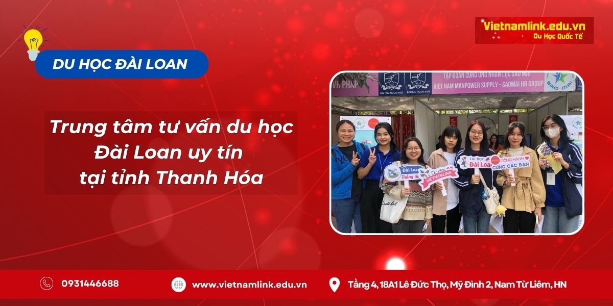 Địa chỉ trung tâm tư vấn du học Đài Loan uy tín tại tỉnh Thanh Hóa